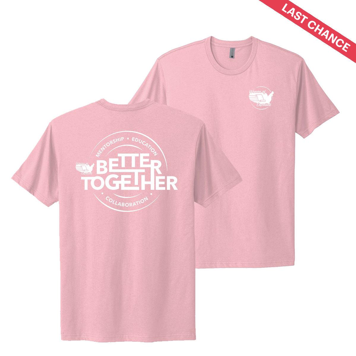 Women of Covenant Better Together Cotton T-Shirt